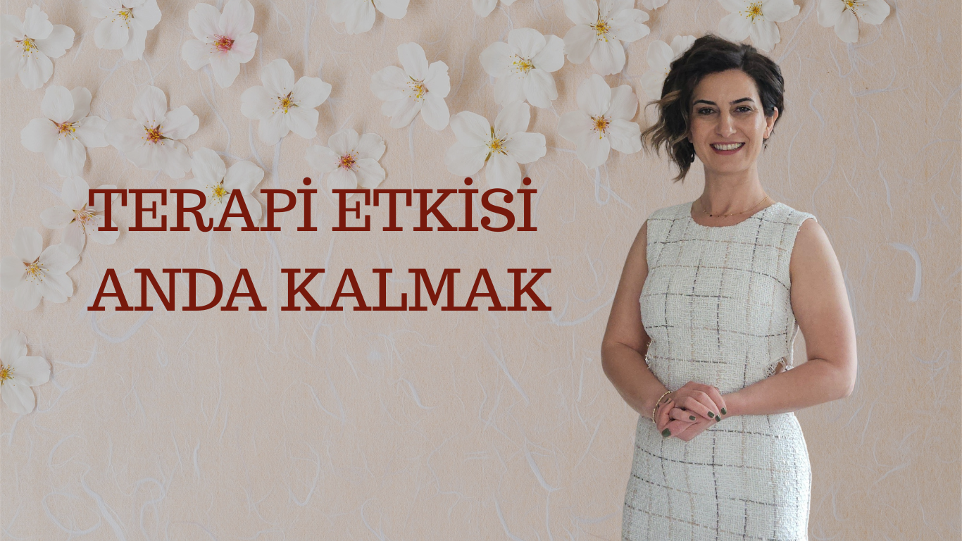 Terapi Etkisi; Anda kalmak