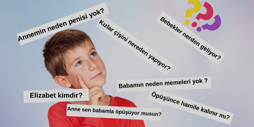 Çocuklarda ve Ergenlerin Cinsellikle ilgili Soruları